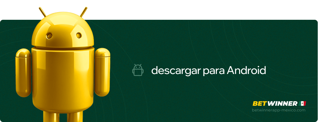 Descargar para Android Betwinner APP México