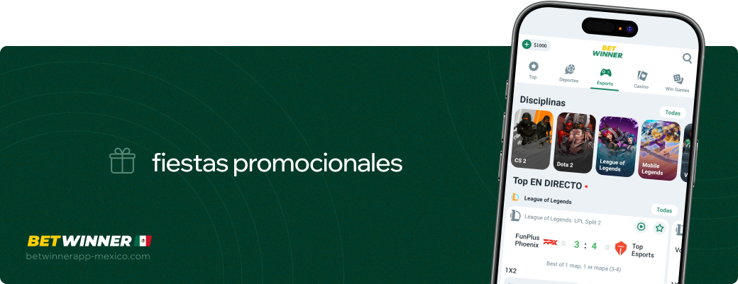 Fiestas promocionales Betwinner APP México