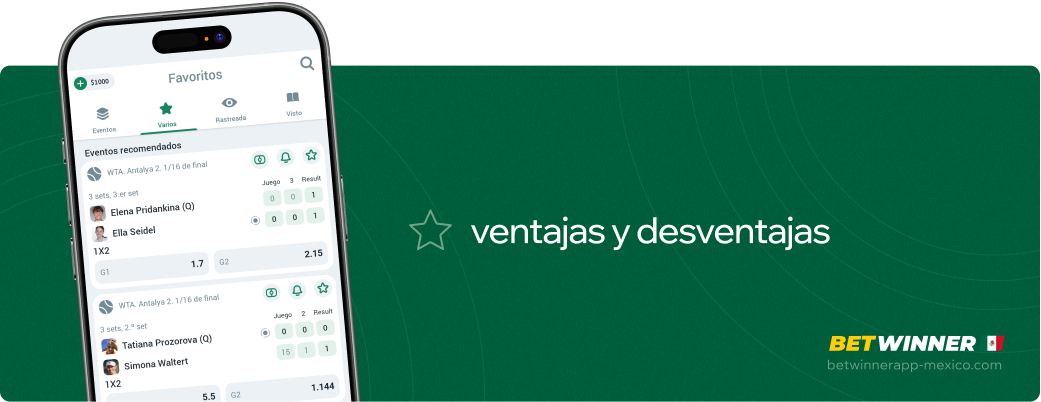 Ventajas y desventajas Betwinner APP México